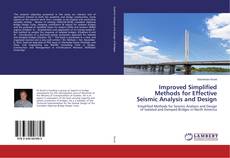 Couverture de Improved Simplified Methods for Effective Seismic Analysis and Design