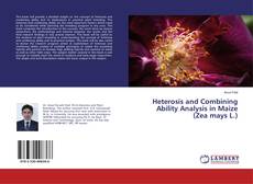 Capa do livro de Heterosis and Combining Ability Analysis in Maize (Zea mays L.) 