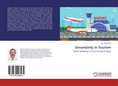 Copertina di Uncertainty in Tourism