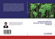 Capa do livro de Consumer Behavior Towards Green Marketing Products 