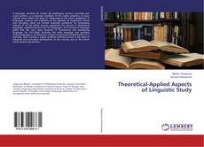 Bookcover of Theoretical-Applied Aspects of Linguistic Study
