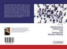 Buchcover von Distributional Preferences and Sorting into Decision-Making