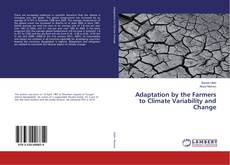 Adaptation by the Farmers to Climate Variability and Change kitap kapağı