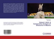 Bookcover of Sistemi i Artit: A Comparative Analysis of Discourse in Albania