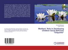Portada del libro de Mothers’ Role in Developing Children Social Behavior “Etiquette”