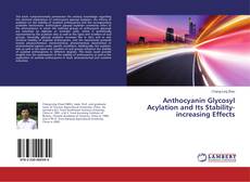 Copertina di Anthocyanin Glycosyl Acylation and Its Stability-increasing Effects