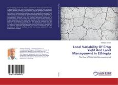 Copertina di Local Variability Of Crop Yield And Land Management in Ethiopia