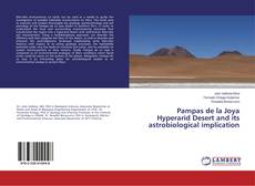 Copertina di Pampas de la Joya Hyperarid Desert and its astrobiological implication