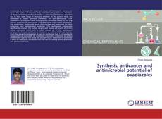 Copertina di Synthesis, anticancer and antimicrobial potential of oxadiazoles