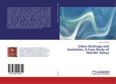 Buchcover von Urban Drainage and Sanitation, A Case Study of Nairobi -Kenya