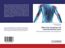 Alternate treatment of musculoskeletal pain的封面