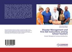 Copertina di Disaster Management and First Aid Instructions among School Teachers