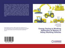 Capa do livro de Energy Saving in Working Hydraulics of Booms in Heavy Working Vehicles 