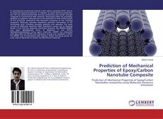 Bookcover of Prediction of Mechanical Properties of Epoxy/Carbon Nanotube Composite