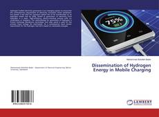 Dissemination of Hydrogen Energy in Mobile Charging kitap kapağı