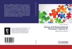 Group and Organizational Processes, Volume III: kitap kapağı