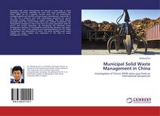 Bookcover of Municipal Solid Waste Management in China