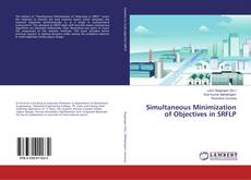 Simultaneous Minimization of Objectives in SRFLP的封面