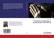 Bookcover of Emotional intelligence in young people who offend