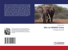 Capa do livro de War on Wildlife Crime 
