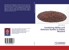 Copertina di Combining Ability and Heterosis Studies in Indian Mustard