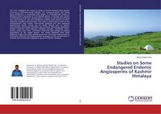 Capa do livro de Studies on Some Endangered Endemic Angiosperms of Kashmir Himalaya 