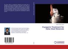 Bookcover of Cryogenic Treatment for Valve Steel Materials