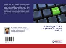 Arabic-English Cross-Language Information Retrieval kitap kapağı