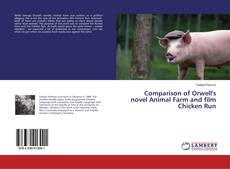 Bookcover of Comparison of Orwell's novel Animal Farm and film Chicken Run