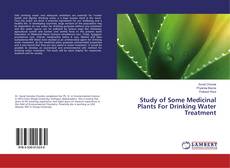 Bookcover of Study of Some Medicinal Plants For Drinking Water Treatment