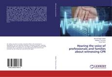 Copertina di Hearing the voice of professionals and families about witnessing CPR