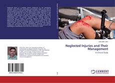 Copertina di Neglected Injuries and Their Management