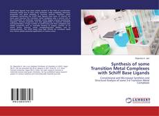 Portada del libro de Synthesis of some Transition Metal Complexes with Schiff Base Ligands