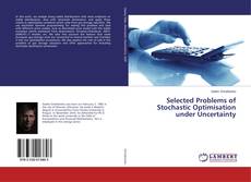 Portada del libro de Selected Problems of Stochastic Optimisation under Uncertainty