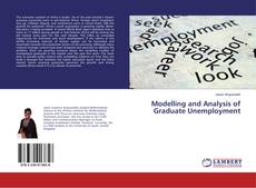 Copertina di Modelling and Analysis of Graduate Unemployment