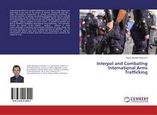 Capa do livro de Interpol and Combating International Arms Trafficking 