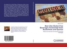 Portada del libro de Beer-Like Gluten-Free Beverages Fermented from Buckwheat and Quinoa