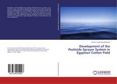 Capa do livro de Development of the Pesticide Sprayer System in Egyptian Cotton Field 