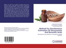 Copertina di Method For Simultaneous Estimation Of Glucosamine And Boswellic Acids