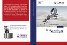 Portada del libro de Türk Dünyası Hayvan Masalları Cilt II