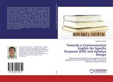 Couverture de Towards a Communicative English for Specific Purposes (ESP) and Syllabus Design