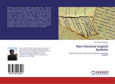 Copertina di Non-Classical Logical Systems