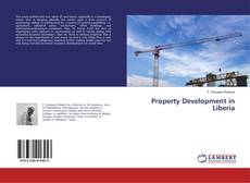 Copertina di Property Development in Liberia
