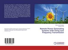 Обложка Remote Power Generating Systems with Using Low Frequency Transmission