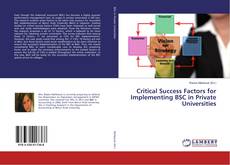 Critical Success Factors for Implementing BSC in Private Universities的封面