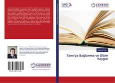 Copertina di Tanrı'ya Bağlanma ve Ölüm Kaygısı