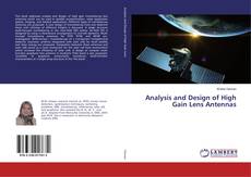 Copertina di Analysis and Design of High Gain Lens Antennas