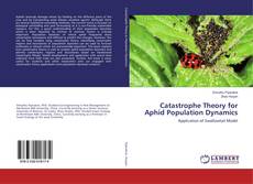 Capa do livro de Catastrophe Theory for Aphid Population Dynamics 