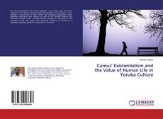 Copertina di Camus' Existentialism and the Value of Human Life in Yoruba Culture