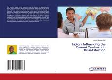 Copertina di Factors Influencing the Current Teacher Job Dissatisfaction